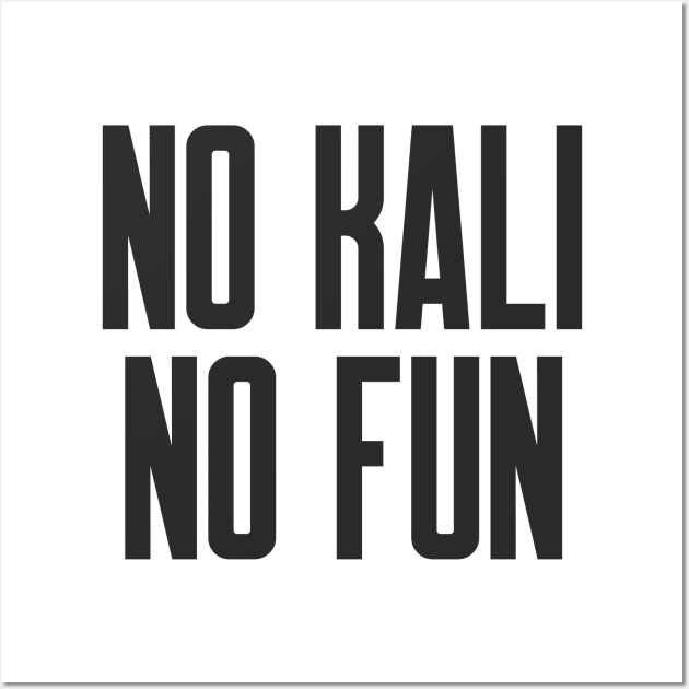 Cybersecurity No Kali No Fun Slogan Wall Art by FSEstyle